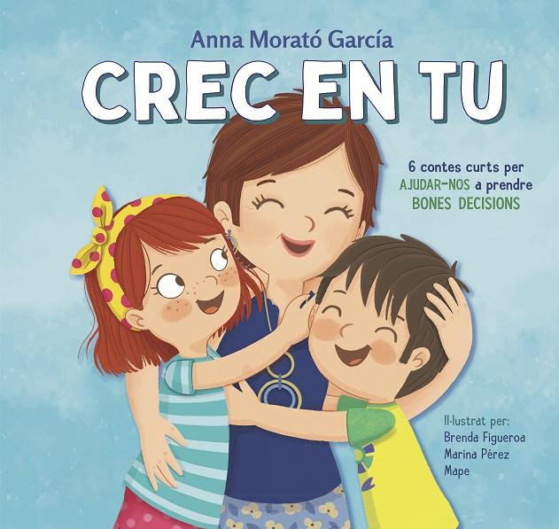 CREC EN TU | 9788448854089 | MORATÓ GARCÍA, ANNA | Galatea Llibres | Librería online de Reus, Tarragona | Comprar libros en catalán y castellano online