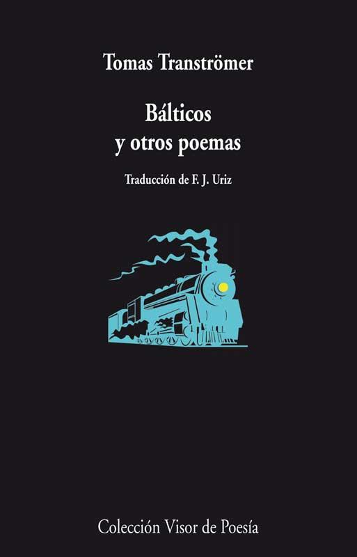 BÁLTICOS Y OTROS POEMAS | 9788498958324 | TRANSTRÖMER, TOMAS | Galatea Llibres | Llibreria online de Reus, Tarragona | Comprar llibres en català i castellà online