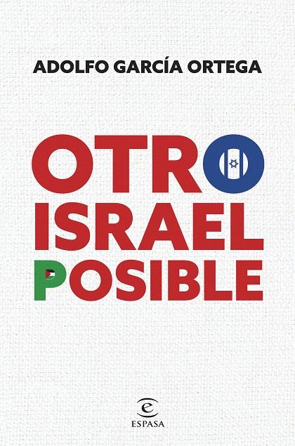 OTRO ISRAEL POSIBLE | 9788467074048 | GARCÍA ORTEGA, ADOLFO | Galatea Llibres | Librería online de Reus, Tarragona | Comprar libros en catalán y castellano online