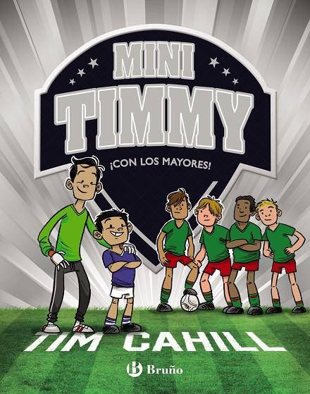 MINI TIMMY, 11. ¡CON LOS MAYORES! | 9788469666517 | CAHILL, TIM | Galatea Llibres | Librería online de Reus, Tarragona | Comprar libros en catalán y castellano online