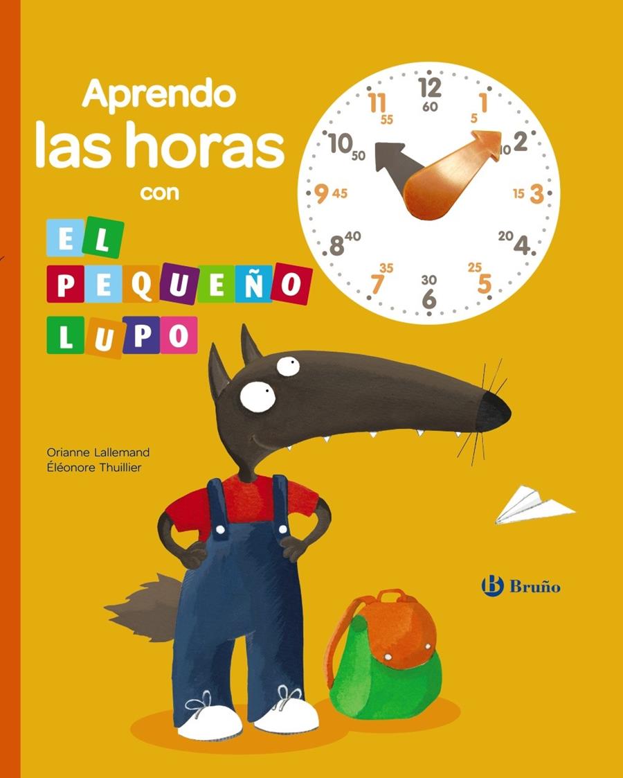 APRENDO LAS HORAS CON EL PEQUEÑO LUPO | 9788469604144 | LALLEMAND, ORIANNE | Galatea Llibres | Llibreria online de Reus, Tarragona | Comprar llibres en català i castellà online