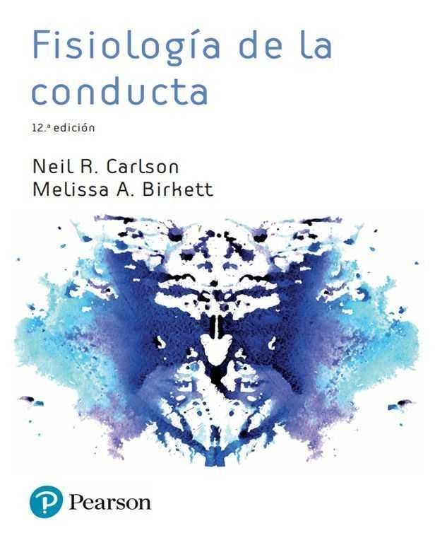 FISIOLOGÍA DE LA CONDUCTA | 9788490356106 | NEIL, R. CARLSON / BIRKETT, MELISSA A. | Galatea Llibres | Llibreria online de Reus, Tarragona | Comprar llibres en català i castellà online