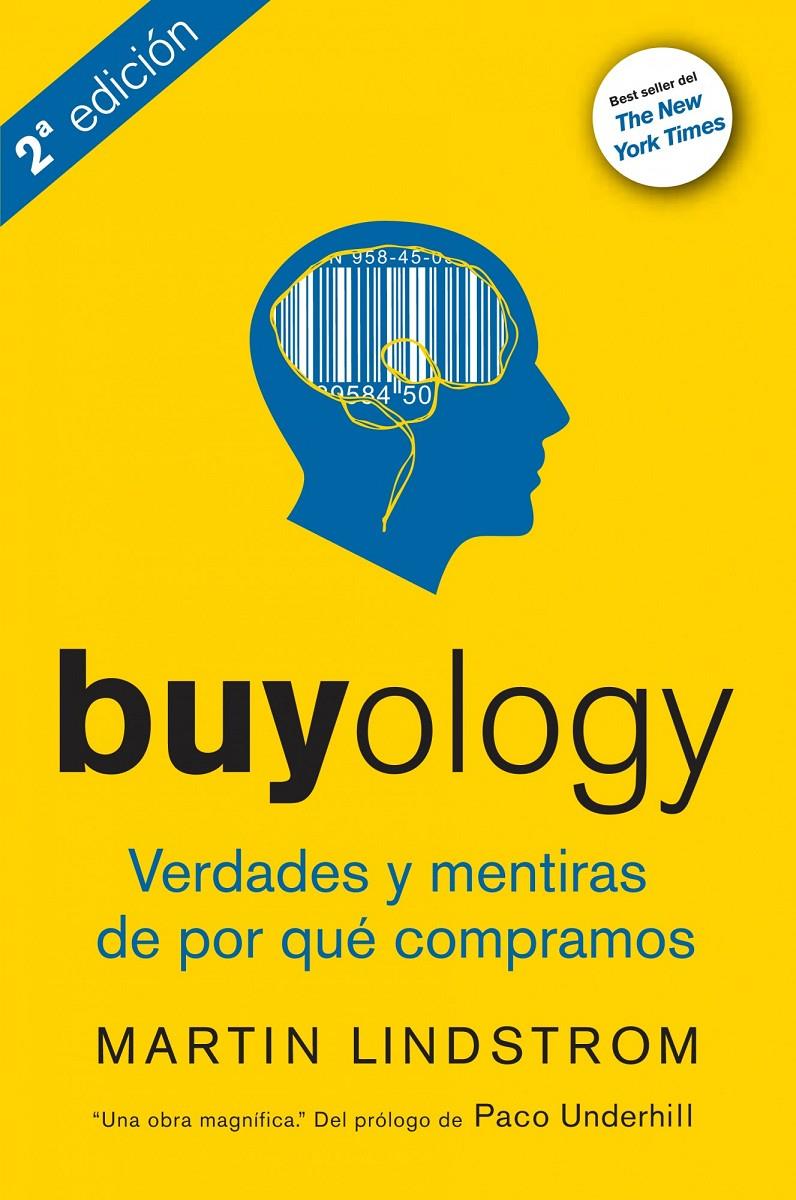 BUYOLOGY | 9788498750560 | LINDSTROM, MARTIN | Galatea Llibres | Llibreria online de Reus, Tarragona | Comprar llibres en català i castellà online