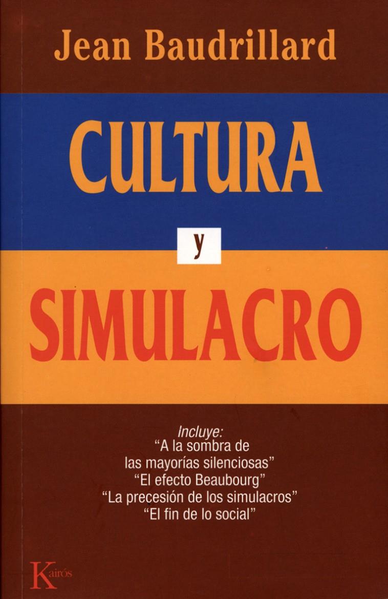 CULTURA Y SIMULACRO | 9788472452985 | BAUDRILLARD, JEAN | Galatea Llibres | Librería online de Reus, Tarragona | Comprar libros en catalán y castellano online