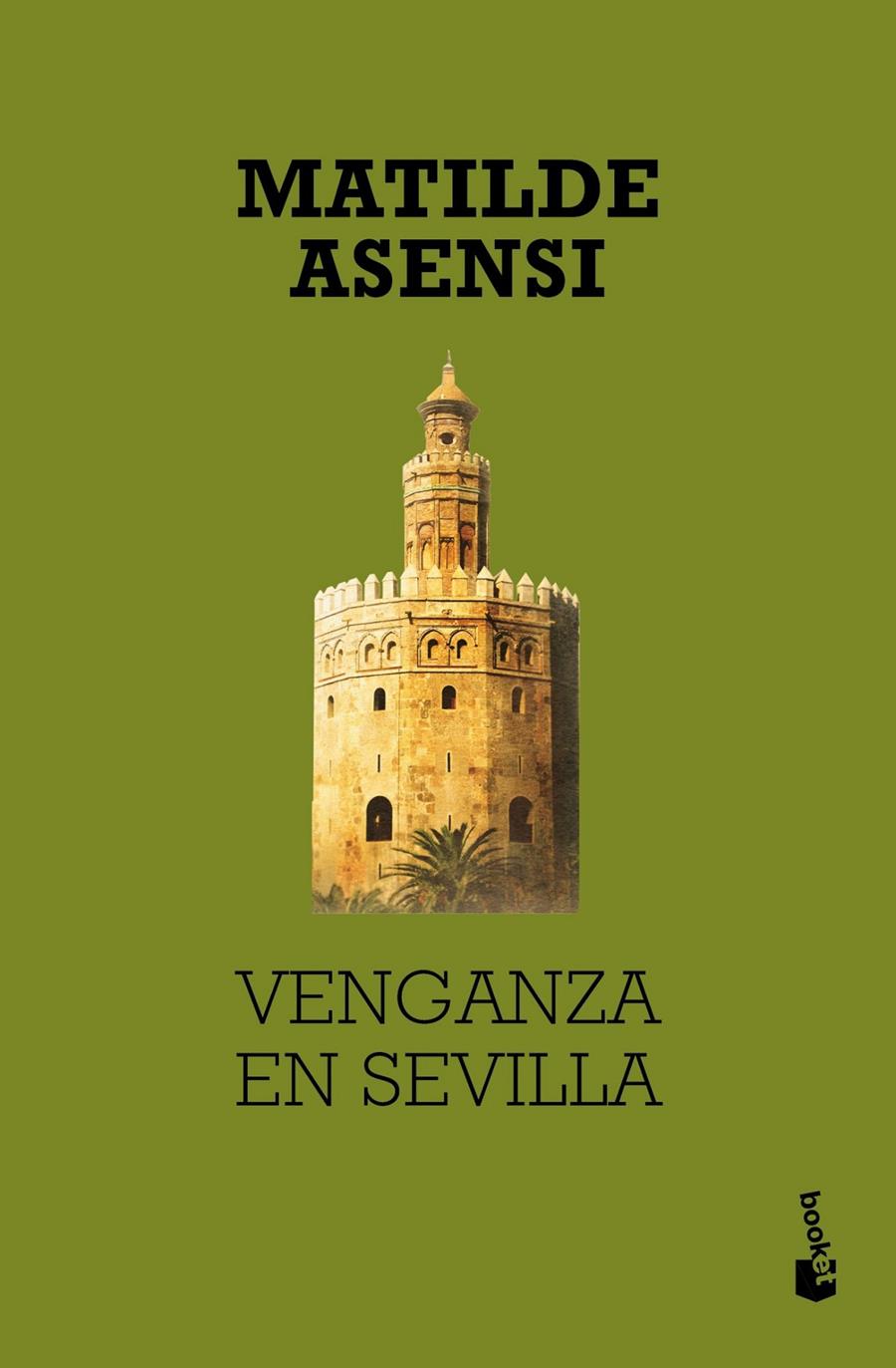 VENGANZA EN SEVILLA | 9788408027003 | ASENSI, MATILDE | Galatea Llibres | Llibreria online de Reus, Tarragona | Comprar llibres en català i castellà online