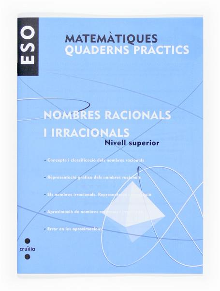 MATEMATIQUES QUADERNS PRACTICS ESO NOMBRES RACIONALS I IRRAC | 9788466116718 | ROIG COMPANY, ALBERT | Galatea Llibres | Llibreria online de Reus, Tarragona | Comprar llibres en català i castellà online