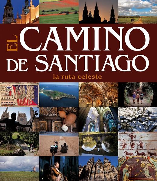 CAMINO DE SANTIAGO. LA RUTA CELESTE ESP-ING | 9788497856522 | AA. VV. | Galatea Llibres | Llibreria online de Reus, Tarragona | Comprar llibres en català i castellà online