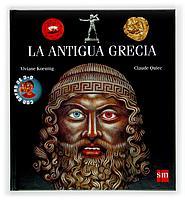 ANTIGUA GRECIA, LA | 9788434896604 | KOENIG, VIVIANE | Galatea Llibres | Llibreria online de Reus, Tarragona | Comprar llibres en català i castellà online