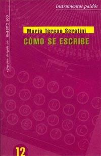 CÓMO SE ESCRIBE | 9788475099989 | SERAFINI, MARÍA TERESA | Galatea Llibres | Llibreria online de Reus, Tarragona | Comprar llibres en català i castellà online