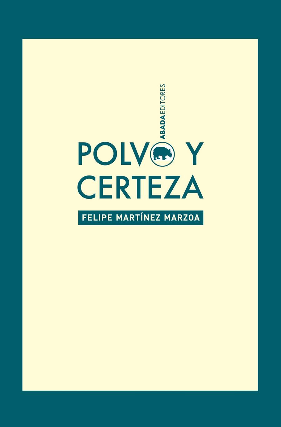 POLVO Y CERTEZA | 9788416160167 | MARTINEZ, FELIPE | Galatea Llibres | Llibreria online de Reus, Tarragona | Comprar llibres en català i castellà online