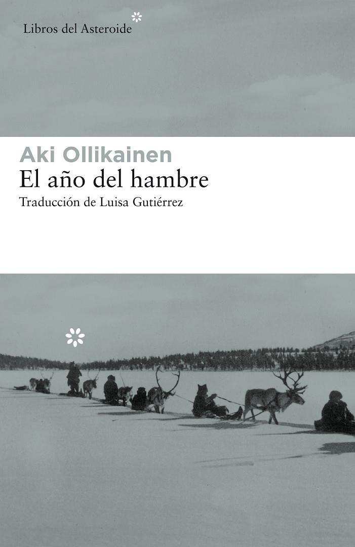 EL AÑO DEL HAMBRE | 9788417007614 | OLLIKAINEN, AKI | Galatea Llibres | Llibreria online de Reus, Tarragona | Comprar llibres en català i castellà online