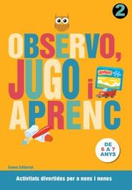 OBSERVO, JUGO I APRENC 2 | 9788497664783 | Galatea Llibres | Librería online de Reus, Tarragona | Comprar libros en catalán y castellano online