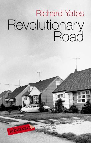 REVOLUTIONARY ROAD | 9788499300344 | YATES, RICHARD | Galatea Llibres | Llibreria online de Reus, Tarragona | Comprar llibres en català i castellà online