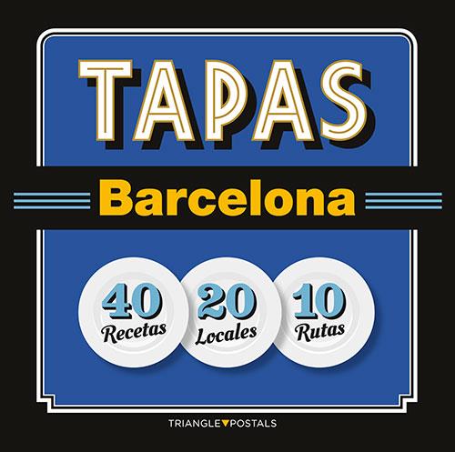 TAPAS BARCELONA | 9788484785958 | BARRIL CUIXART, JOAN/LIZ RODRÍGUEZ, JOSEP/GARCIA JOSE, JORDI | Galatea Llibres | Librería online de Reus, Tarragona | Comprar libros en catalán y castellano online