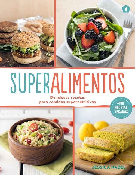 SUPERALIMENTOS | 9788416407163 | NADEL, JESSICA | Galatea Llibres | Llibreria online de Reus, Tarragona | Comprar llibres en català i castellà online