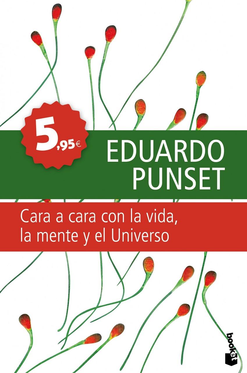 CARA A CARA CON LA VIDA, LA MENTE Y EL UNIVERSO | 9788423341757 | PUNSET, EDUARDO | Galatea Llibres | Llibreria online de Reus, Tarragona | Comprar llibres en català i castellà online