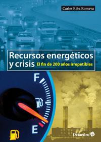 RECURSOS ENERGÉTICOS Y CRISIS | 9788499213705 | RIBA ROMEVA, CARLES | Galatea Llibres | Librería online de Reus, Tarragona | Comprar libros en catalán y castellano online