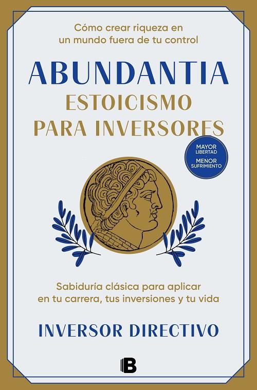 ABUNDANTIA. ESTOICISMO PARA INVERSORES | 9788466678704 | Galatea Llibres | Llibreria online de Reus, Tarragona | Comprar llibres en català i castellà online