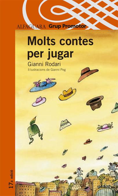 MOLTS CONTES PER JUGAR | 9788484355083 | RODARI, GIANNI | Galatea Llibres | Llibreria online de Reus, Tarragona | Comprar llibres en català i castellà online