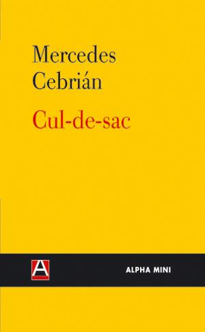 CUL-DE-SAC | 9788492837007 | CEBRIAN, MERCEDES | Galatea Llibres | Llibreria online de Reus, Tarragona | Comprar llibres en català i castellà online