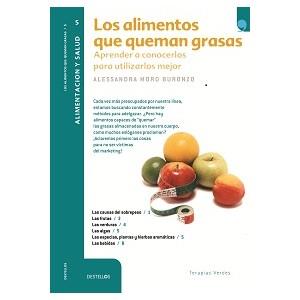 ALIMENTOS QUE QUEMAN GRASAS APRENDER A CONOCERLOS PARA UTILI | 9788492716876 | MORO BURONZO,ALESSANDRA | Galatea Llibres | Librería online de Reus, Tarragona | Comprar libros en catalán y castellano online