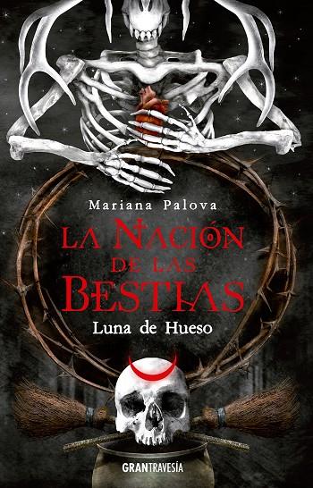 LA NACIÓN DE LAS BESTIAS. LUNA DE HUESO | 9788412669770 | PALOVA, MARIANA | Galatea Llibres | Llibreria online de Reus, Tarragona | Comprar llibres en català i castellà online