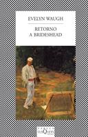 RETORNO A BRIDESHEAD | 9788472237438 | WAUGH, EVELYN | Galatea Llibres | Llibreria online de Reus, Tarragona | Comprar llibres en català i castellà online