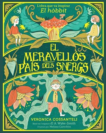 EL MERAVELLÓS PAÍS DELS SNERGS | 9788424669546 | WYKE SMITH, E. A./COSSANTELI, VERONICA | Galatea Llibres | Llibreria online de Reus, Tarragona | Comprar llibres en català i castellà online