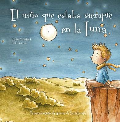 EL NIÑO QUE SIEMPRE ESTABA EN LA LUNA | 9788491453611 | CANCIANI, KATIA | Galatea Llibres | Llibreria online de Reus, Tarragona | Comprar llibres en català i castellà online