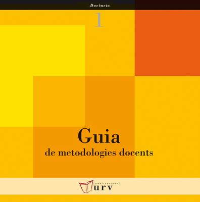 GUIA DE METODOLOGIES DOCENTS | 9788484240853 | UNITAT DE SUPORT METODOLÒGIC | Galatea Llibres | Llibreria online de Reus, Tarragona | Comprar llibres en català i castellà online