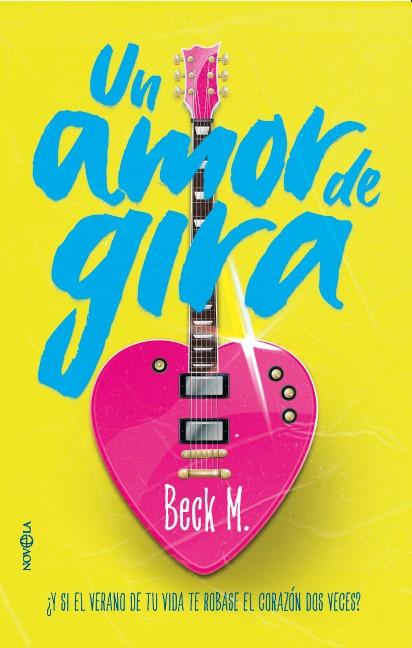 UN AMOR DE GIRA | 9788413848891 | BECK, M. | Galatea Llibres | Llibreria online de Reus, Tarragona | Comprar llibres en català i castellà online