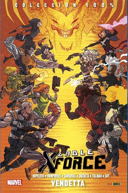 CABLE Y X-FORCE 03: VENDETTA | 9788490249284 | HOPELESS, DENNIS/ HUMPHRIES, SAM/ SANDOVAL, GERARDO/ TOLIBAO, HARVEY/ SOY,DEXTER/ UNZUETA, ÁNGEL | Galatea Llibres | Llibreria online de Reus, Tarragona | Comprar llibres en català i castellà online