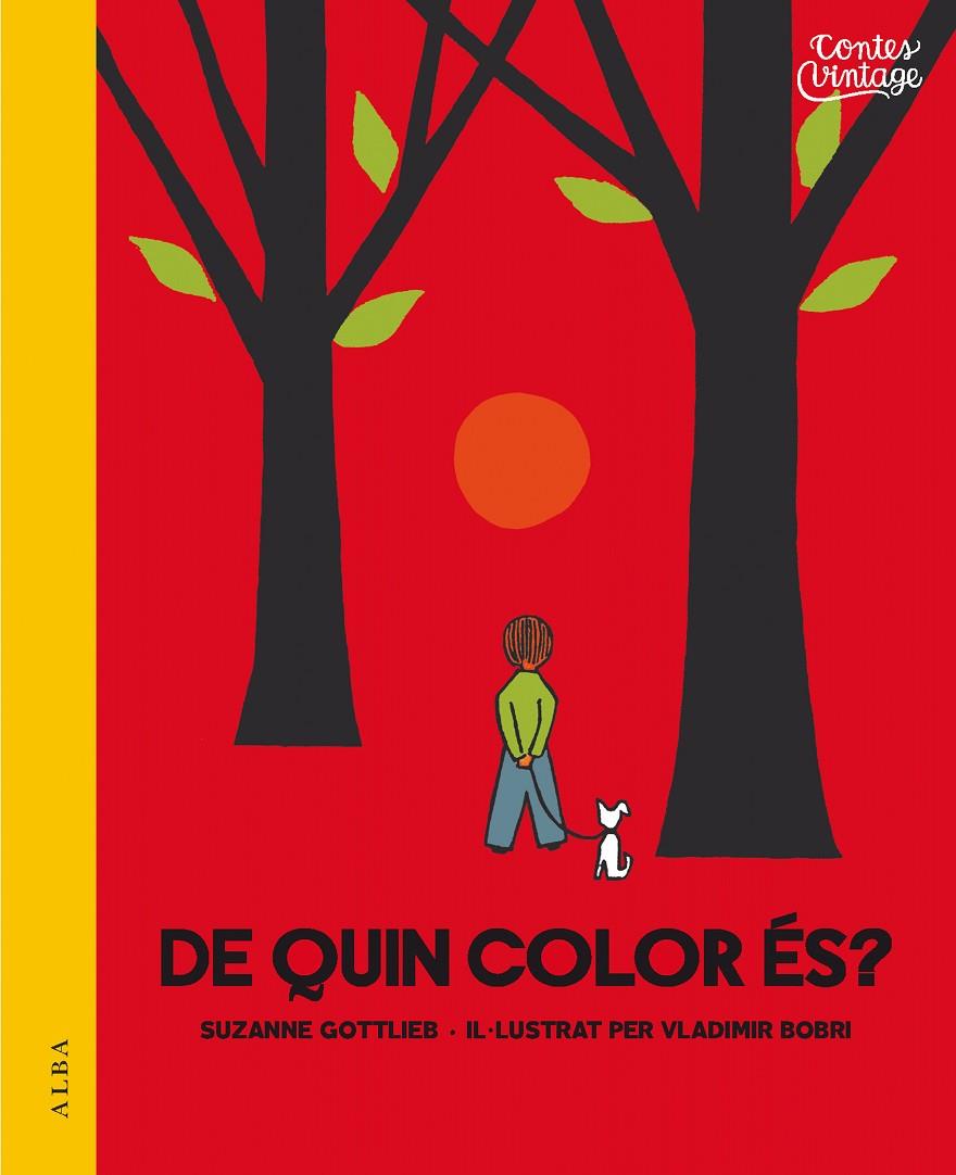 DE QUIN COLOR ÉS? | 9788490653395 | GOTTLIEB, SUZANNE | Galatea Llibres | Llibreria online de Reus, Tarragona | Comprar llibres en català i castellà online