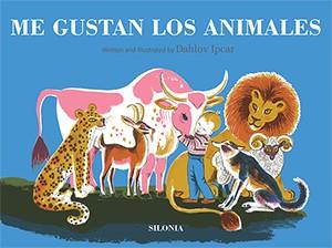 ME GUSTAN LOS ANIMALES | 9788494313431 | IPCAR, DAHLOV | Galatea Llibres | Llibreria online de Reus, Tarragona | Comprar llibres en català i castellà online