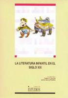 LITERATURA INFANTIL EN EL SIGLO XXI, LA | 9788484271345 | CERRILLO, PEDRO C. | Galatea Llibres | Librería online de Reus, Tarragona | Comprar libros en catalán y castellano online