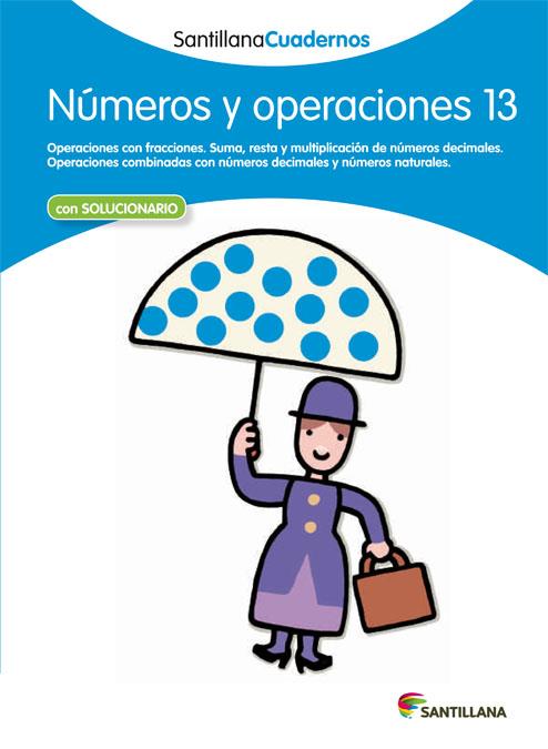 NÚMEROS Y OPERACIONES 13 SANTILLANA CUADERNOS | 9788468013022 | VARIOS AUTORES | Galatea Llibres | Llibreria online de Reus, Tarragona | Comprar llibres en català i castellà online