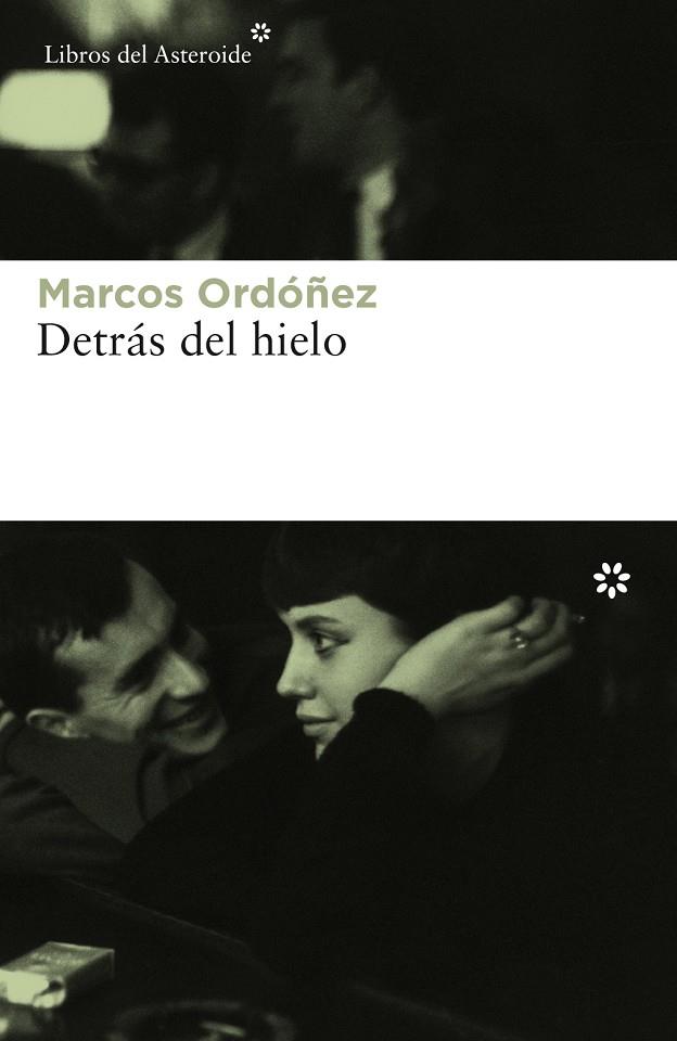 DETRÁS DEL HIELO | 9788417007027 | ORDÓÑEZ, MARCOS | Galatea Llibres | Librería online de Reus, Tarragona | Comprar libros en catalán y castellano online