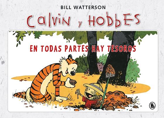 EN TODAS PARTES HAY TESOROS (SÚPER CALVIN Y HOBBES 1) | 9788402421968 | WATTERSON, BILL | Galatea Llibres | Librería online de Reus, Tarragona | Comprar libros en catalán y castellano online