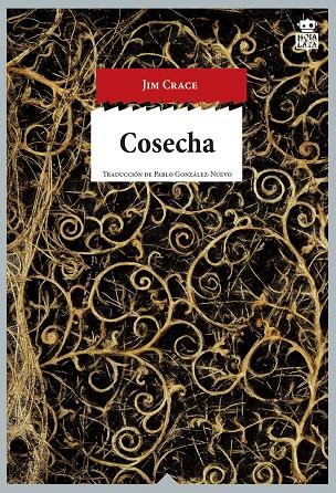COSECHA | 9788416537099 | CRACE, JIM | Galatea Llibres | Librería online de Reus, Tarragona | Comprar libros en catalán y castellano online