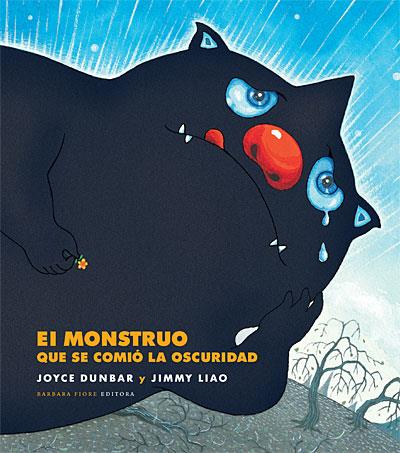 MONSTRUO QUE SE COMIÓ LA OSCURIDAD | 9788493750640 | DUNBAR, JOYCE | Galatea Llibres | Librería online de Reus, Tarragona | Comprar libros en catalán y castellano online