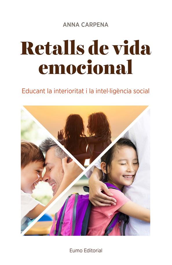 RETALLS DE VIDA EMOCIONAL | 9788497665902 | CARPENA CASAJUANA, ANNA | Galatea Llibres | Librería online de Reus, Tarragona | Comprar libros en catalán y castellano online