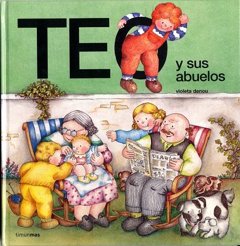 TEO Y SUS ABUELOS | 9788477227434 | DENOU, VIOLETA | Galatea Llibres | Llibreria online de Reus, Tarragona | Comprar llibres en català i castellà online