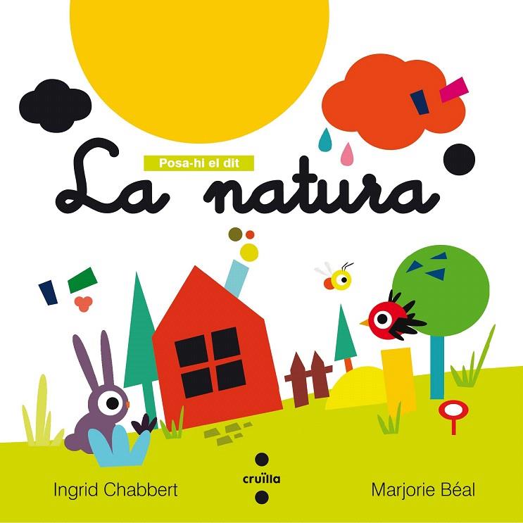 C-POSA-HI DEL DIT: LA NATURA | 9788466143684 | CHABBERT, INGRID | Galatea Llibres | Llibreria online de Reus, Tarragona | Comprar llibres en català i castellà online