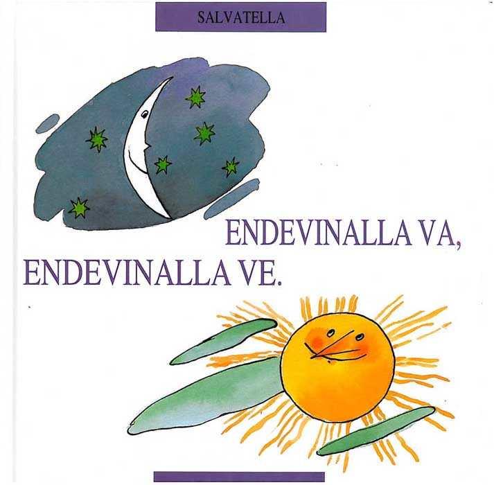 ENDEVINALLA VA I VE | 9788472107502 | SALVÁ, FRANCESC | Galatea Llibres | Llibreria online de Reus, Tarragona | Comprar llibres en català i castellà online