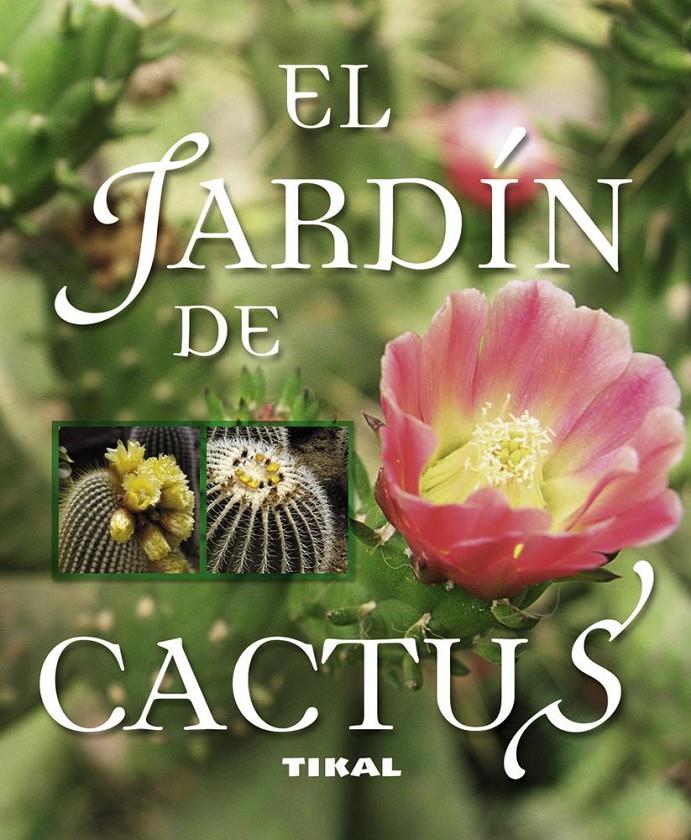 EL JARDÍN DE CACTUS | 9788499281476 | ALONSO DE LA PAZ, FRANCISCO JAVIER | Galatea Llibres | Llibreria online de Reus, Tarragona | Comprar llibres en català i castellà online