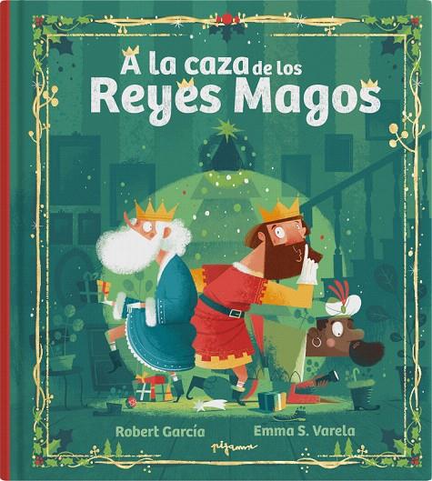 A LA CAZA DE LOS REYES MAGOS | 9788419135407 | GARCIA, ROBERT | Galatea Llibres | Llibreria online de Reus, Tarragona | Comprar llibres en català i castellà online