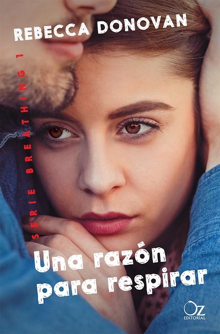 UNA RAZÓN PARA RESPIRAR SERIE BREATHING 1 | 9788416224579 | DONOVAN, REBECCA | Galatea Llibres | Llibreria online de Reus, Tarragona | Comprar llibres en català i castellà online