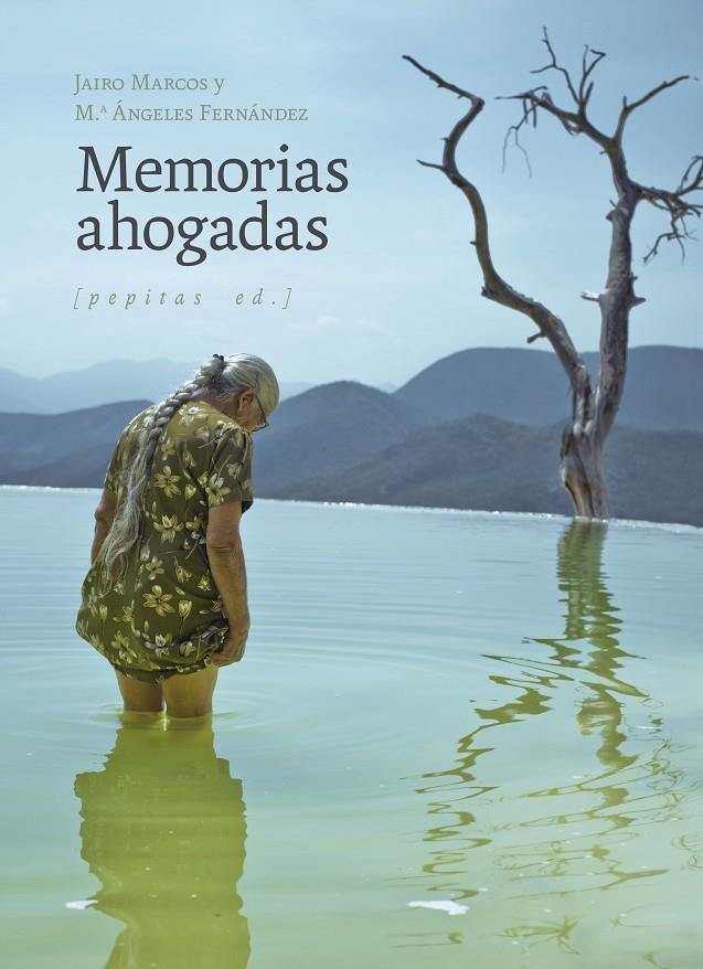 MEMORIAS AHOGADAS | 9788418998676 | MARCOS PÉREZ, JAIRO/FERNÁNDEZ GONZÁLEZ, Mª ÁNGELES | Galatea Llibres | Llibreria online de Reus, Tarragona | Comprar llibres en català i castellà online