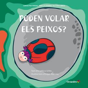 PODEN VOLAR ELS PEIXOS? | 9788499212555 | SATIRO, ANGELICA | Galatea Llibres | Llibreria online de Reus, Tarragona | Comprar llibres en català i castellà online