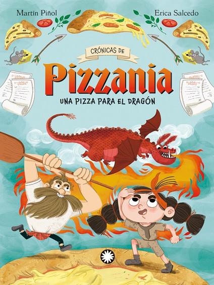 UNA PIZZA PARA EL DRAGÓN | 9788410090194 | MARTÍN PIÑOL, JOAN ANTONI | Galatea Llibres | Llibreria online de Reus, Tarragona | Comprar llibres en català i castellà online